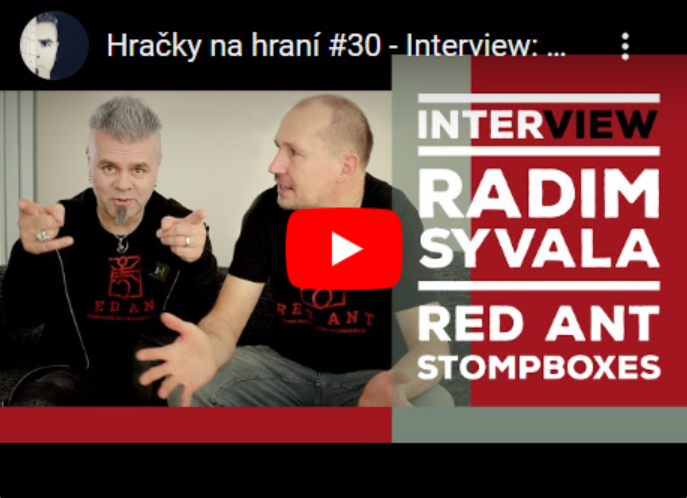 Hračky na hraní #30 - Interview: Radim Syvala (Red Ant Stompboxes)